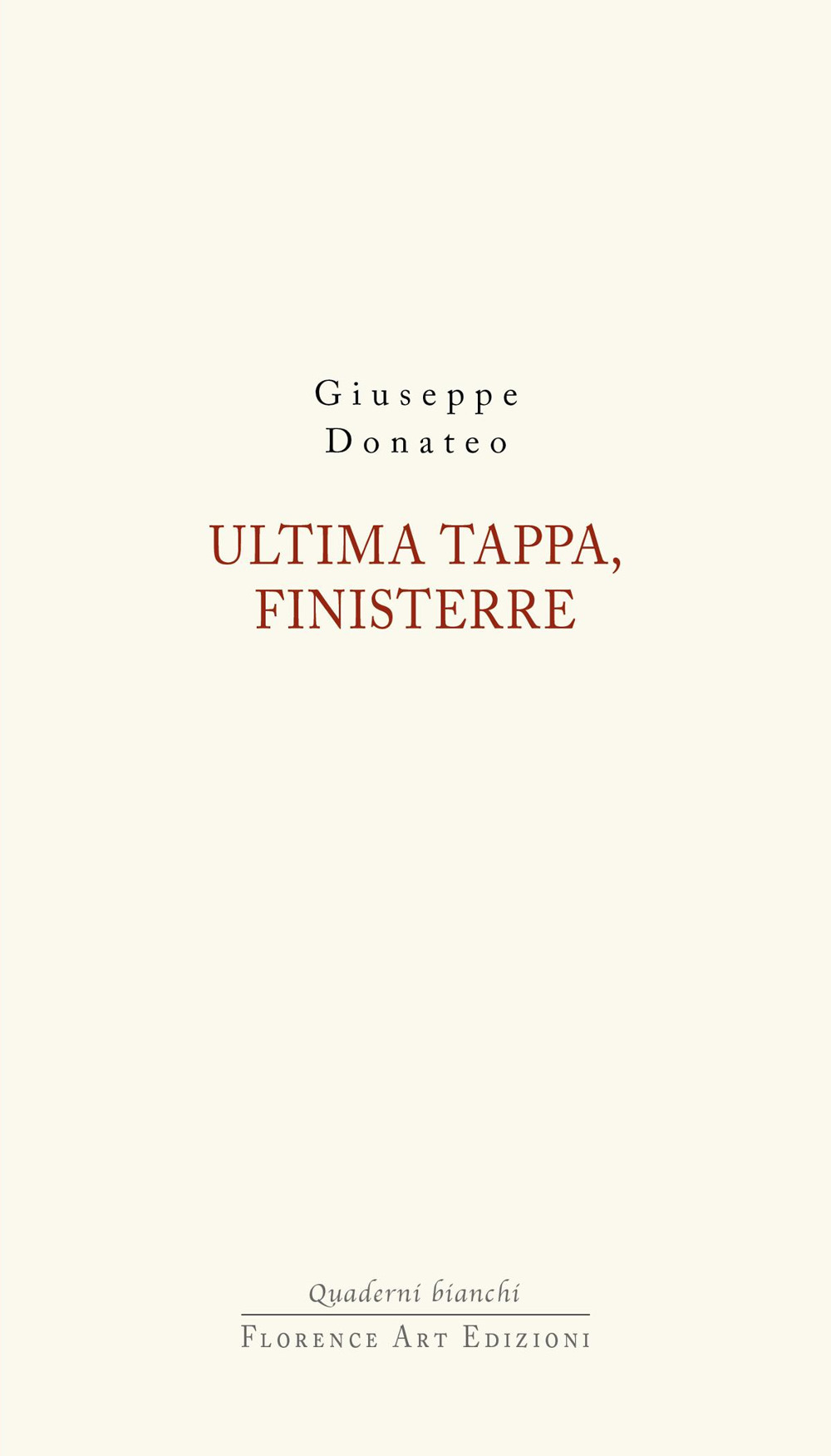 Ultima tappa, Finisterre
