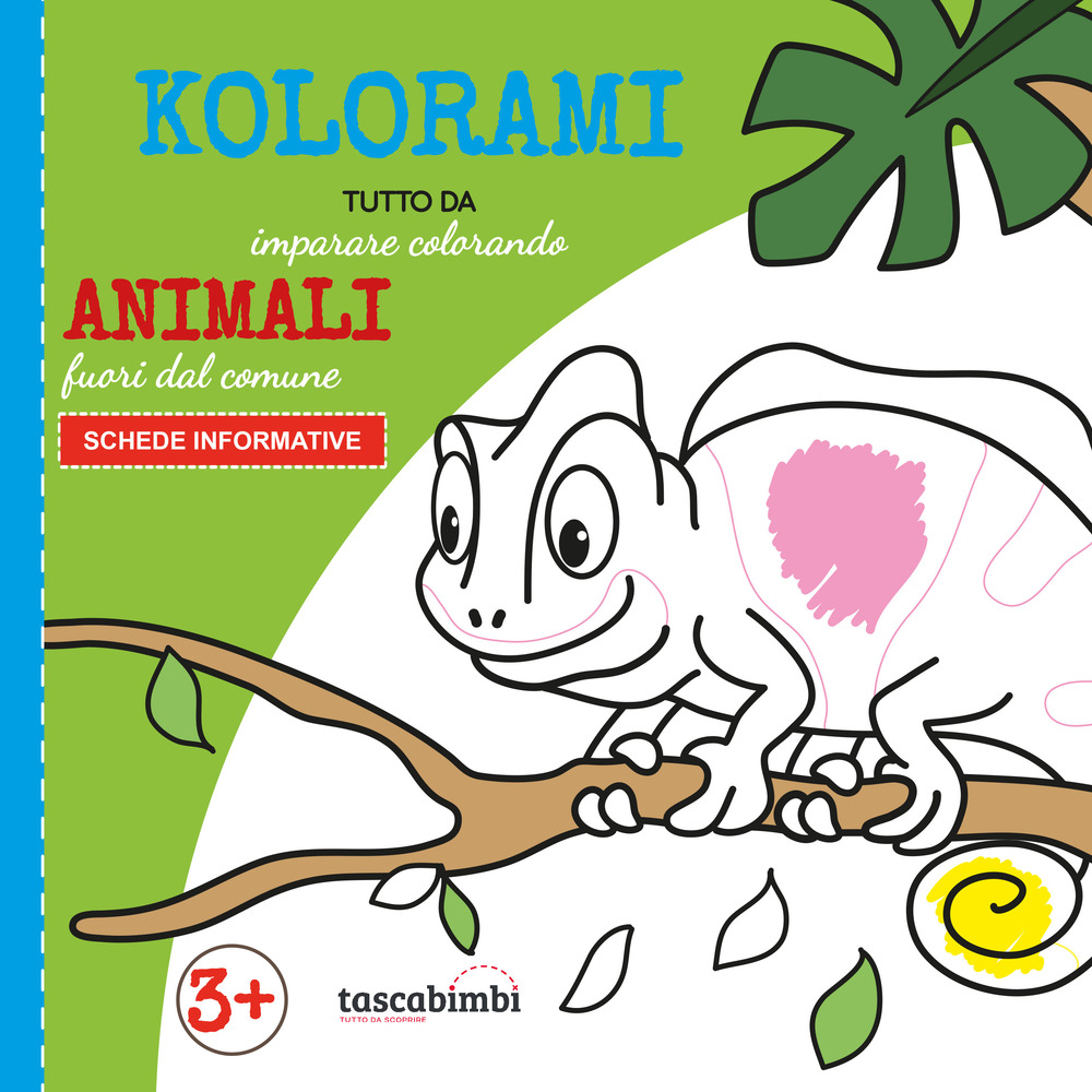 Animali fuori dal comune 3+. Tutto da imparare colorando
