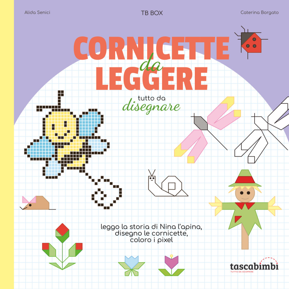 Cornicette da leggere. Tutto da disegnare