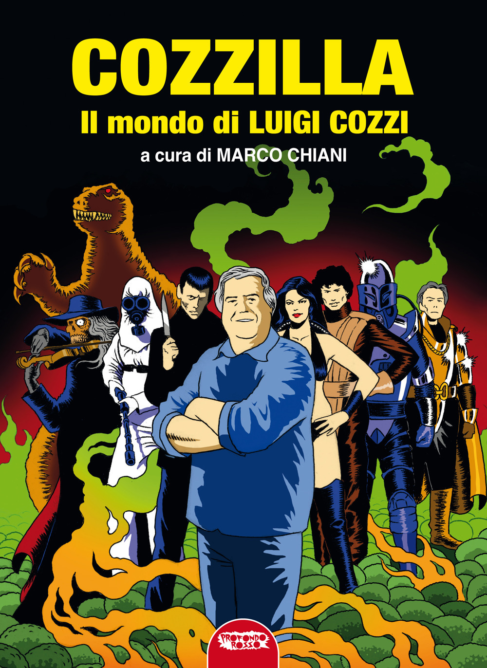 Cozzilla. Il mondo di Luigi Cozzi