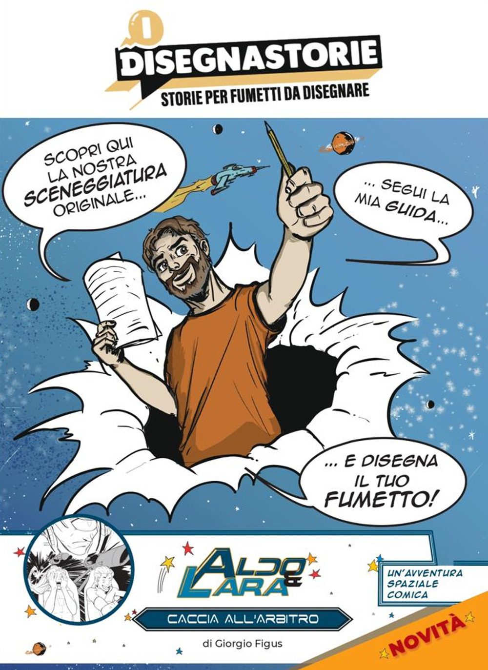 I disegnastorie Aldo & Lara. Caccia all'arbitro