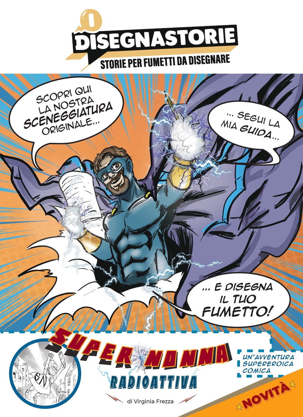 I disegnastorie super nonna. Radioattiva