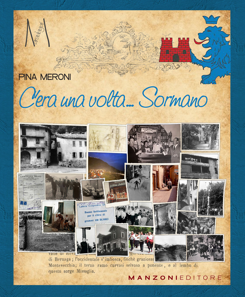 C'era una volta... Sormano