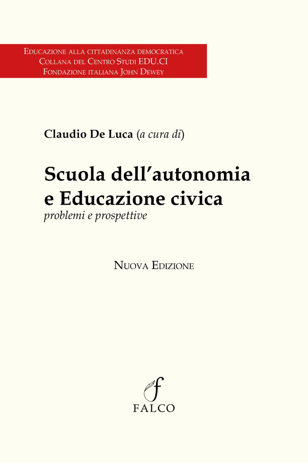 Scuola dell'autonomia e Educazione civica. Problemi e prospettive