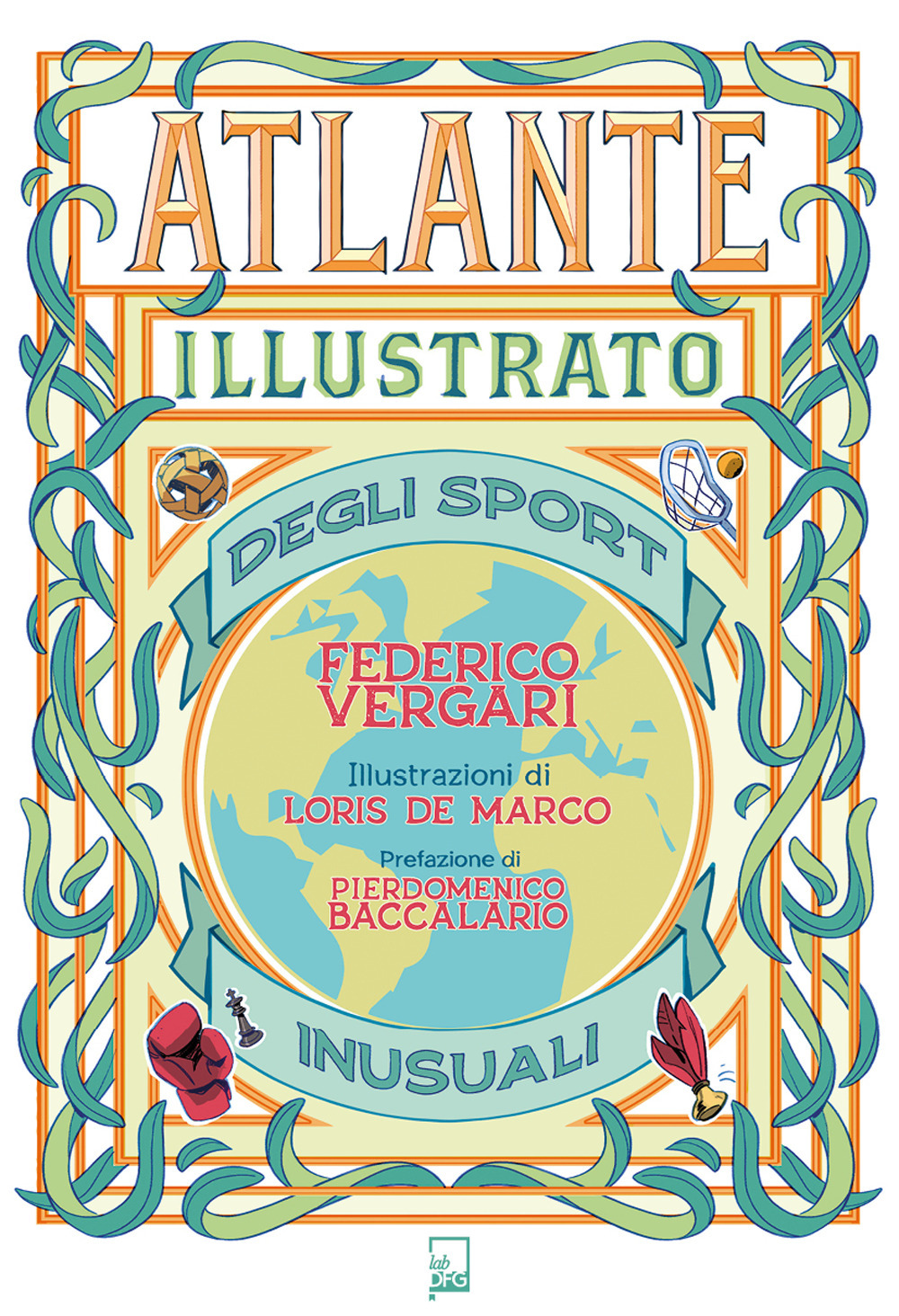Atlante illustrato degli sport inusuali