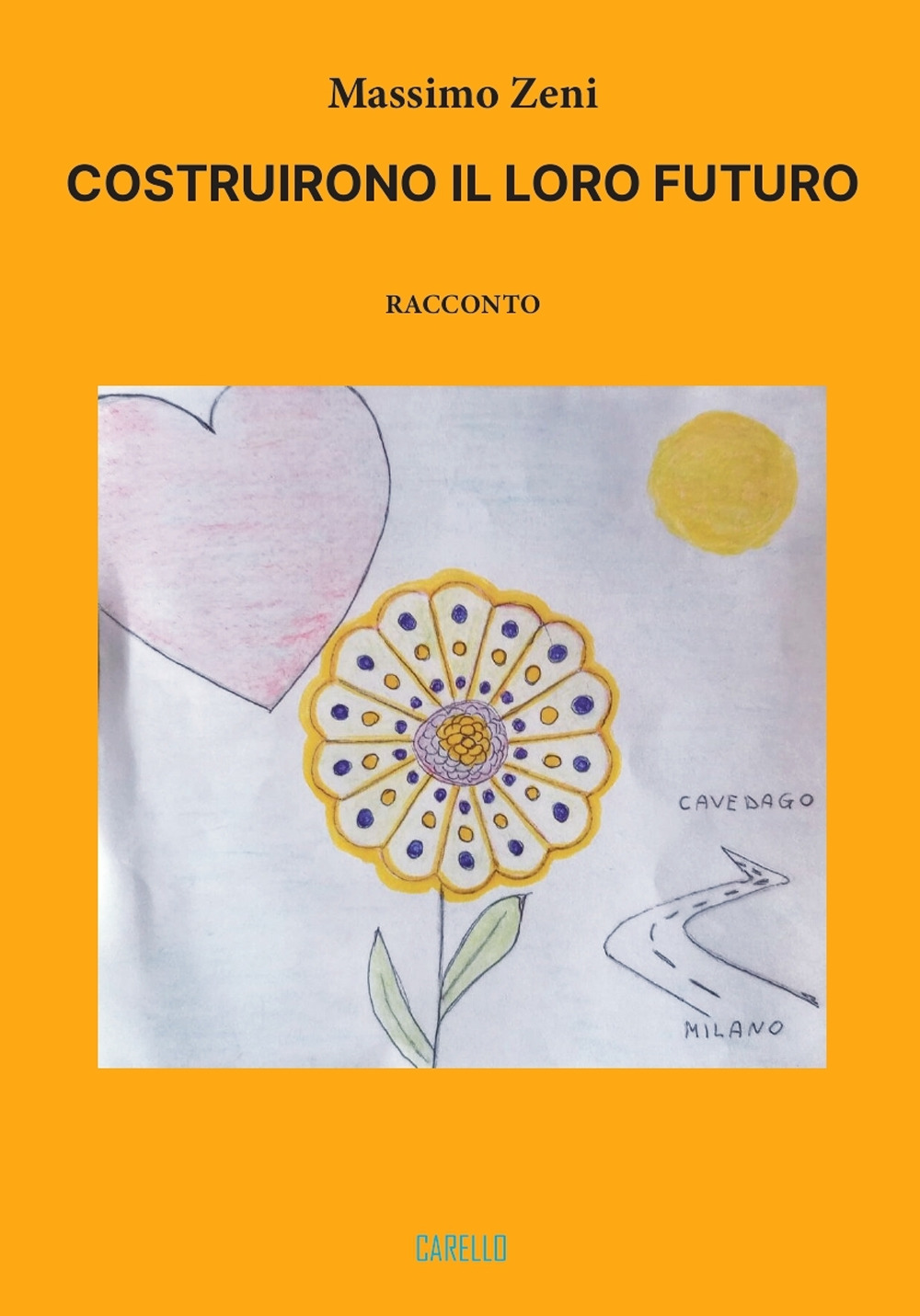 Costruirono il loro futuro