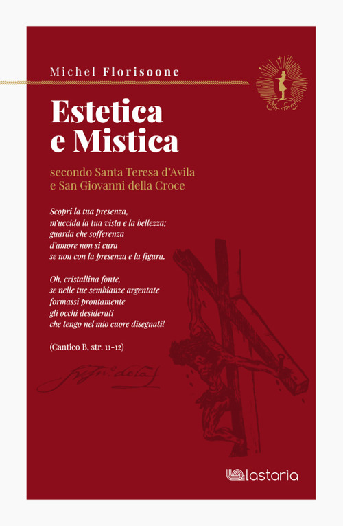 Estetica e mistica secondo santa Teresa d'Avila e san Giovanni della Croce