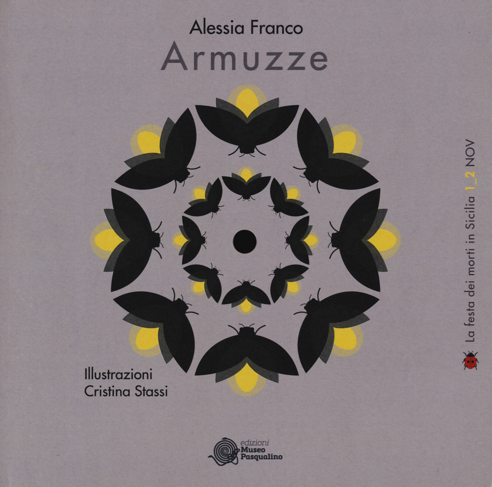 Armuzze. La festa dei morti in Sicilia 1-2 novembre