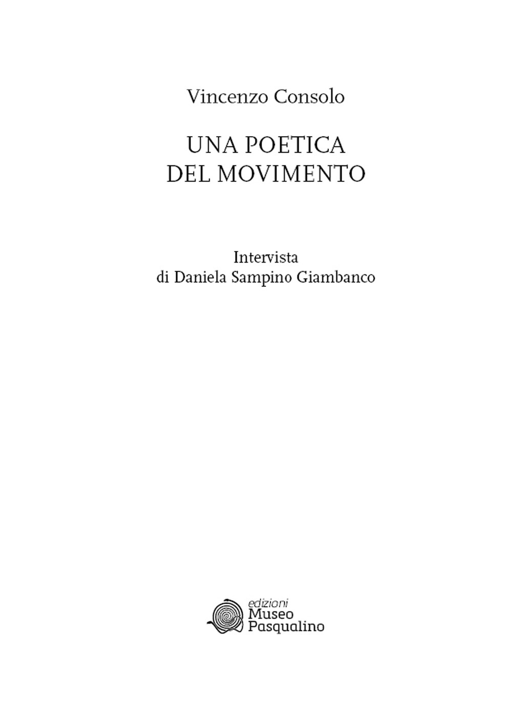 Vincenzo Consolo. Una poetica del movimento