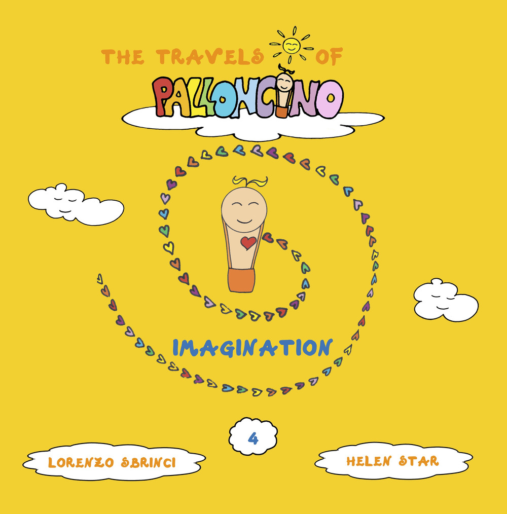 Imagination. The travels of Palloncino. Vol. 4