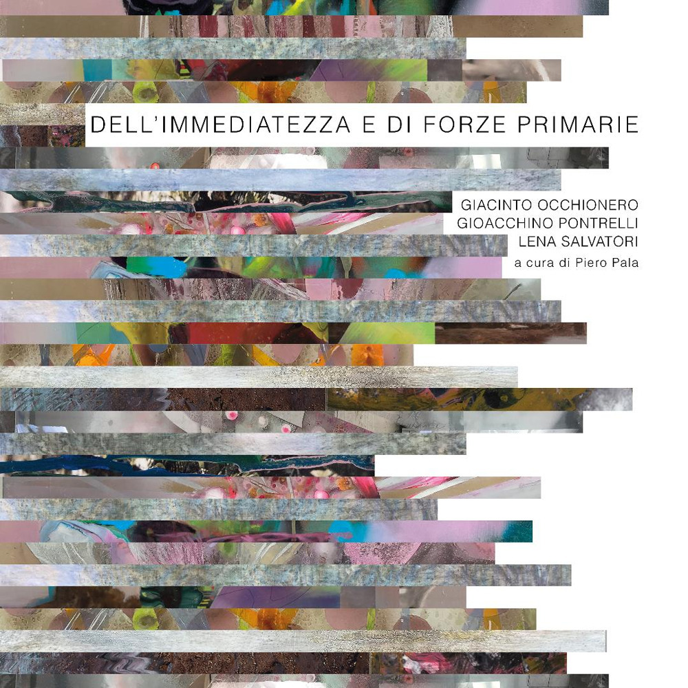 Dell'immediatezza e di forze primarie