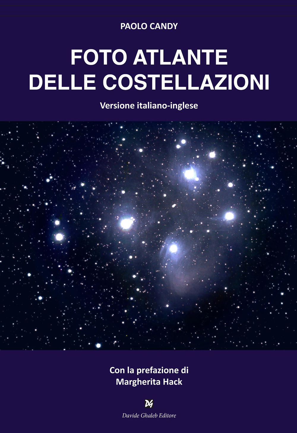 Foto atlante delle costellazioni. Ediz. italiana e inglese