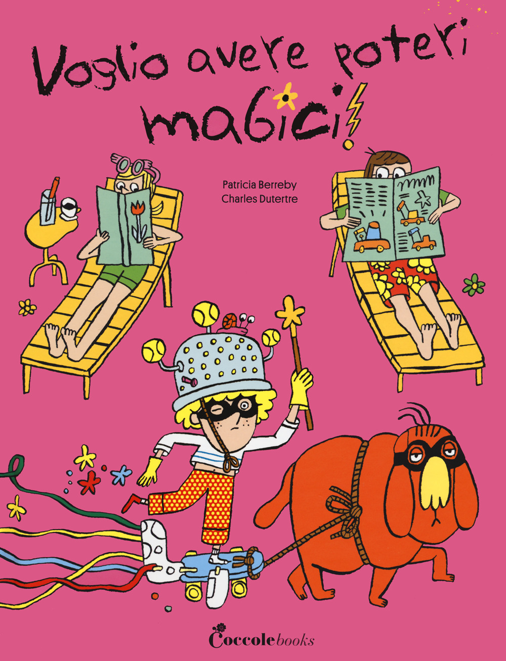 Voglio avere poteri magici. Albi illustrati