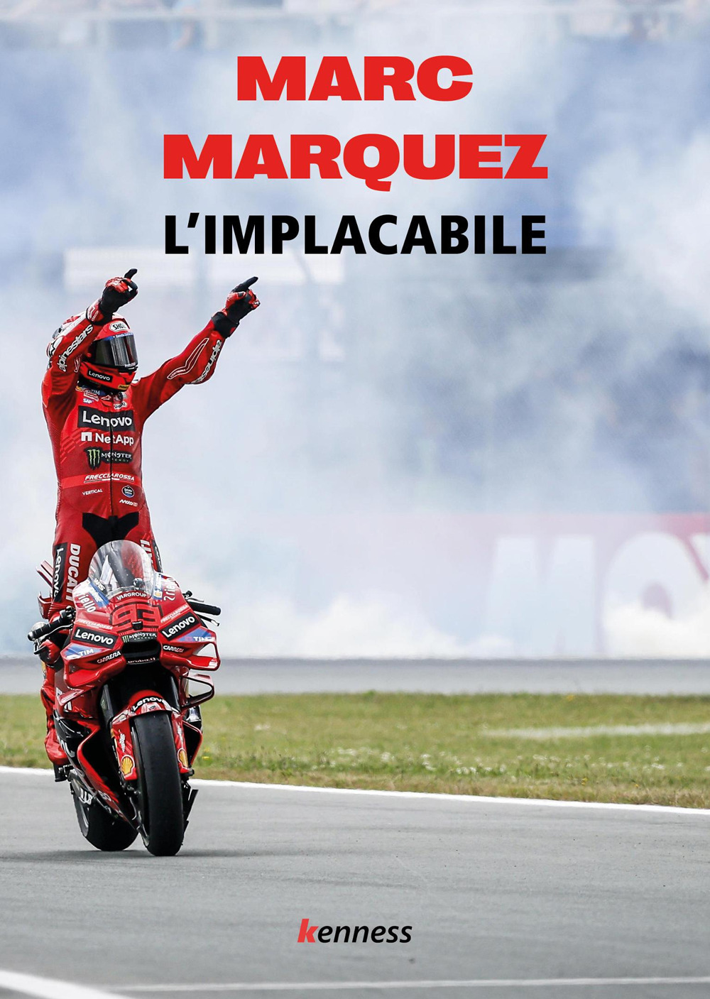 Marc Marquez. L'implacabile