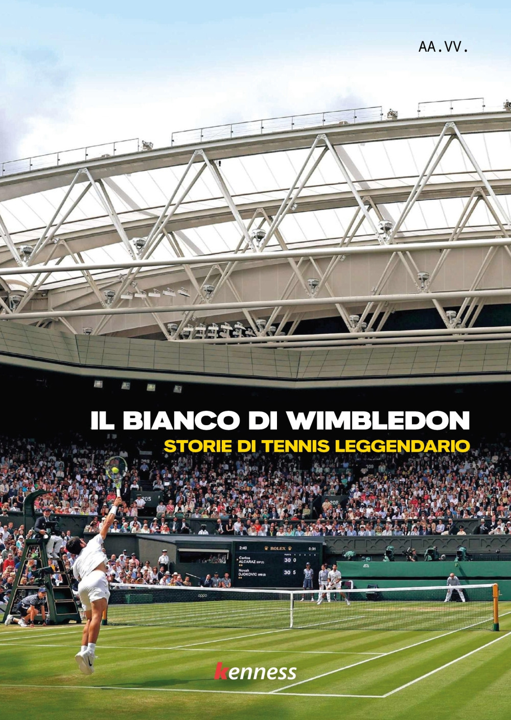 Il bianco di Wimbledon. Storie di tennis leggendario
