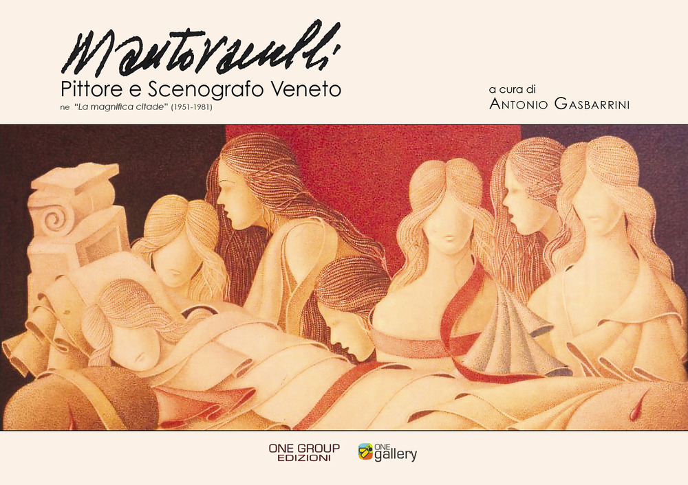 Mantovanelli. Pittore e scenografo veneto