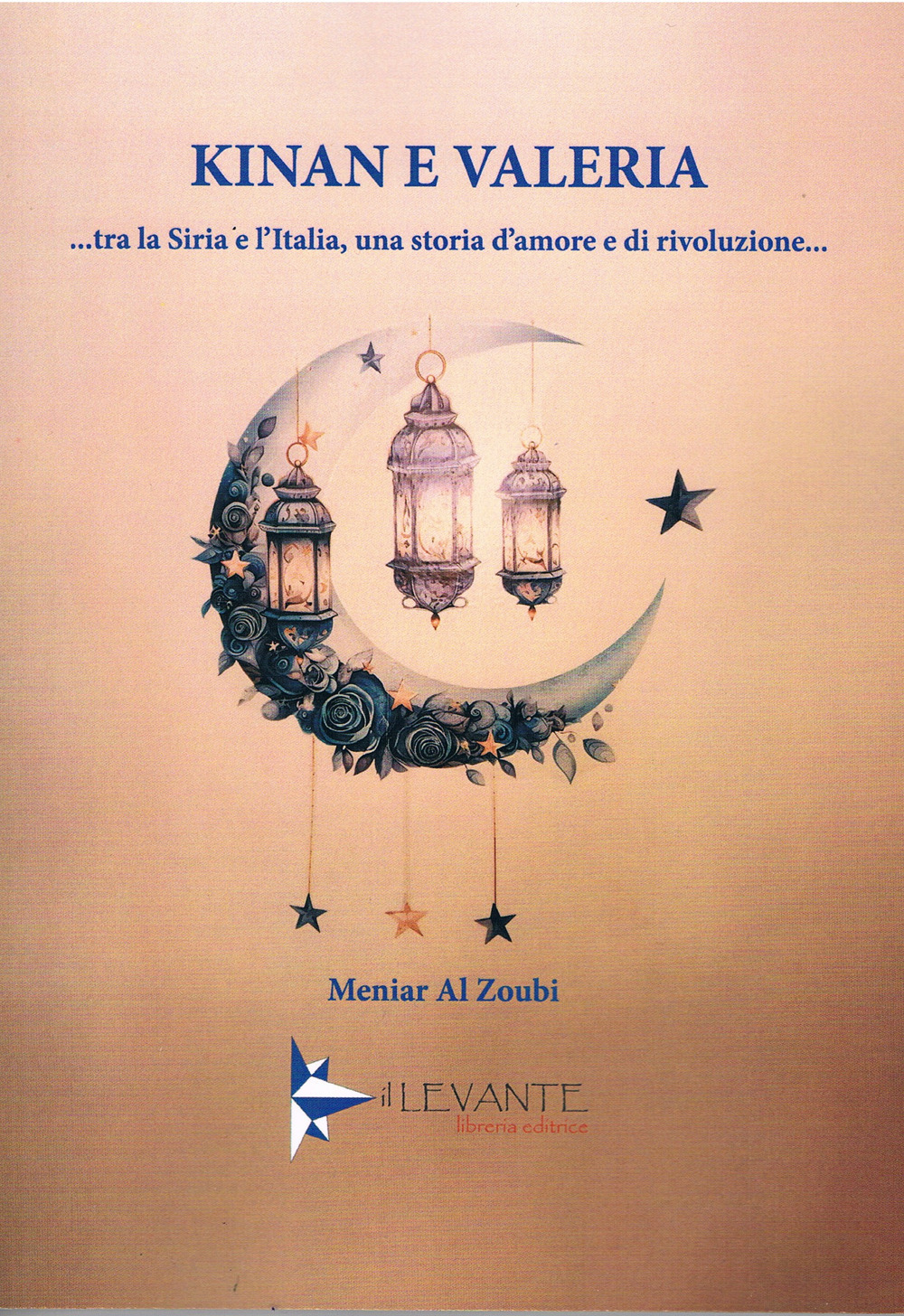 Kinan e Valeria. ...Tra la Siria e l'Italia, una storia d'amore e di rivoluzione
