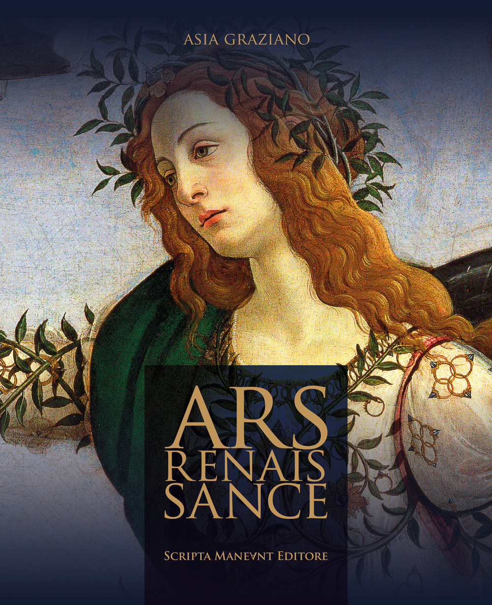 Ars Renaissance. Ediz. italiana e inglese