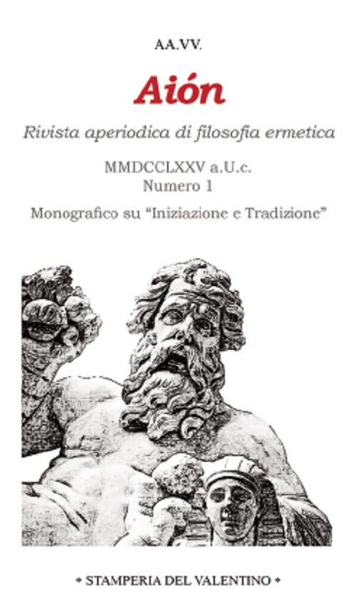 Aiòn. Rivista aperiodica di filosofia ermetica. Vol. 1