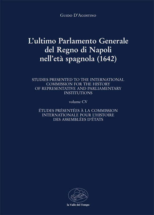 L'ultimo Parlamento generale del Regno di Napoli nell'età spagnola (1642)