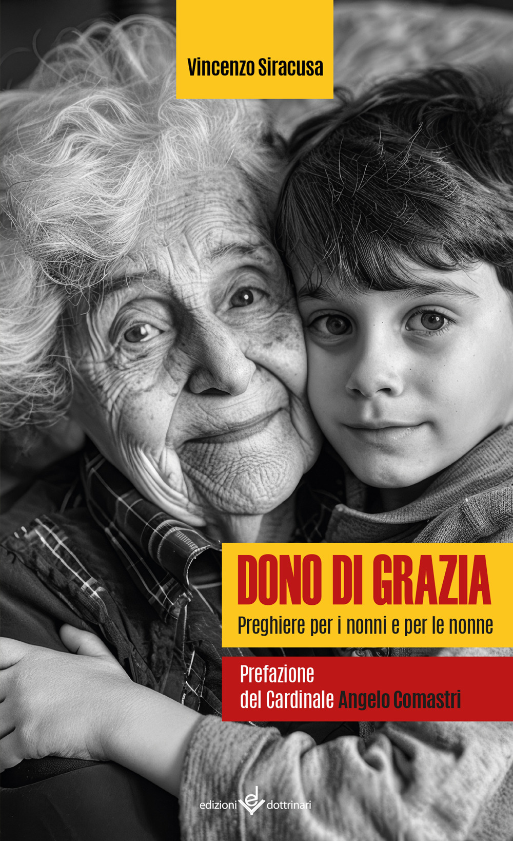 Dono di grazia. Preghiere per i nonni e per le nonne
