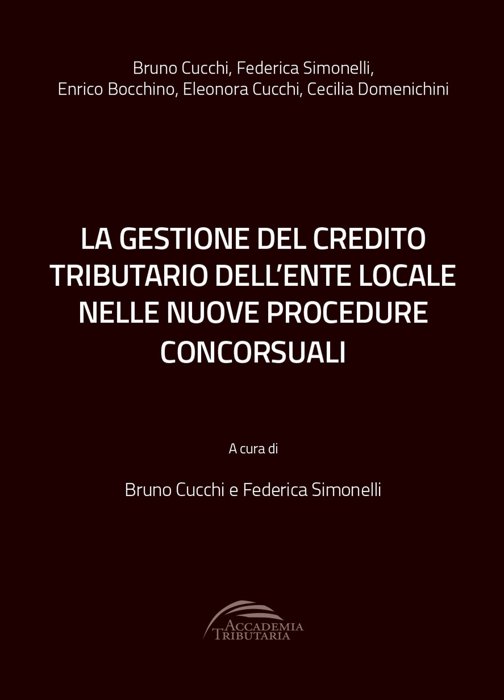 La gestione del credito tributario dell’ente locale nelle nuove procedure concorsuali
