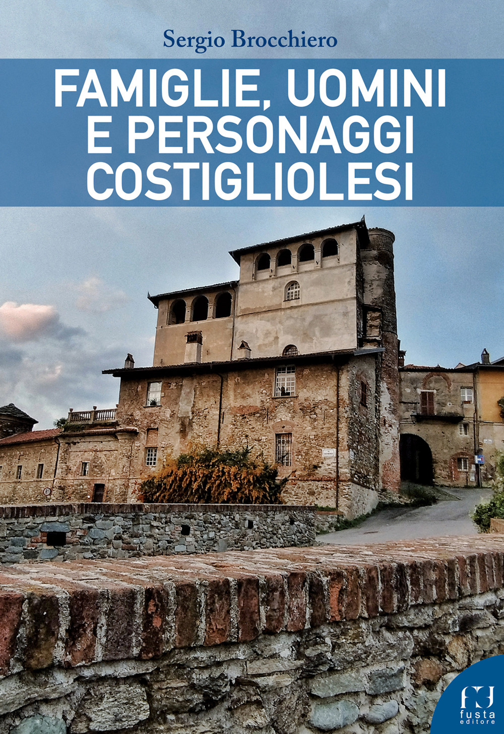 Famiglie, uomini e personaggi costigliolesi