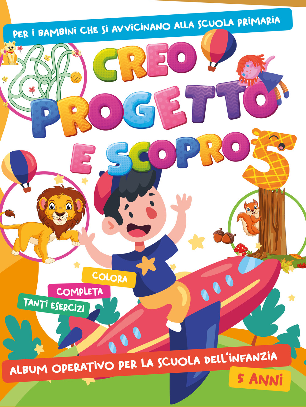 Creo progetto e scopro. Vol. 5