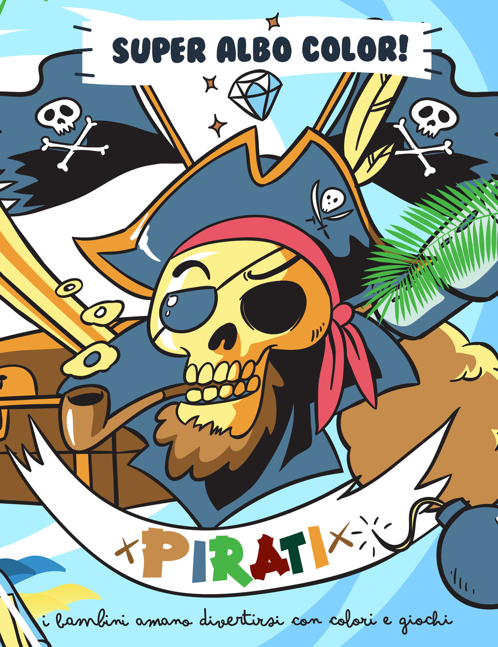 Super albo color. Pirati