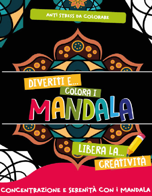 Divertiti e... Colora i mandala