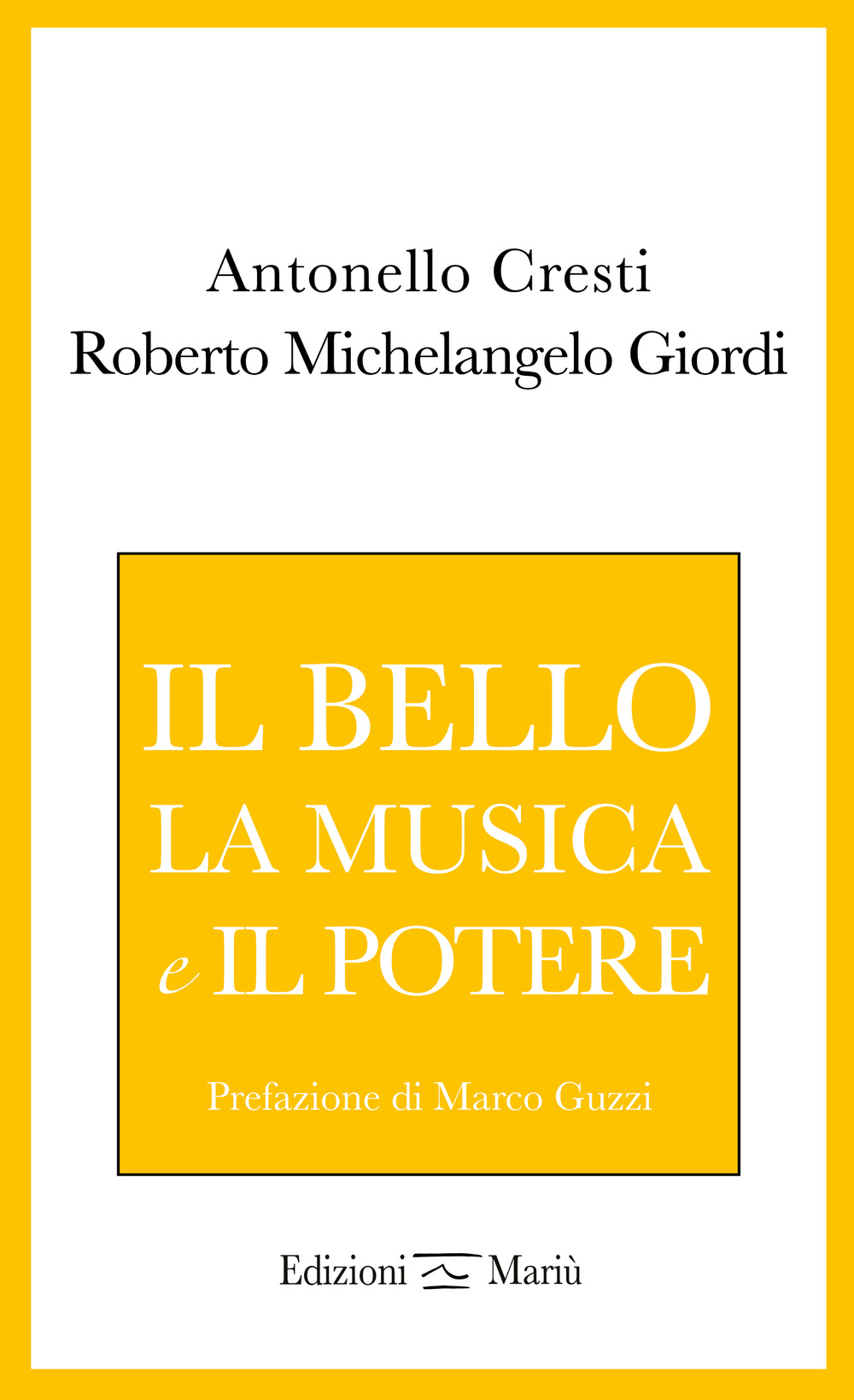 Il bello, la musica e il potere