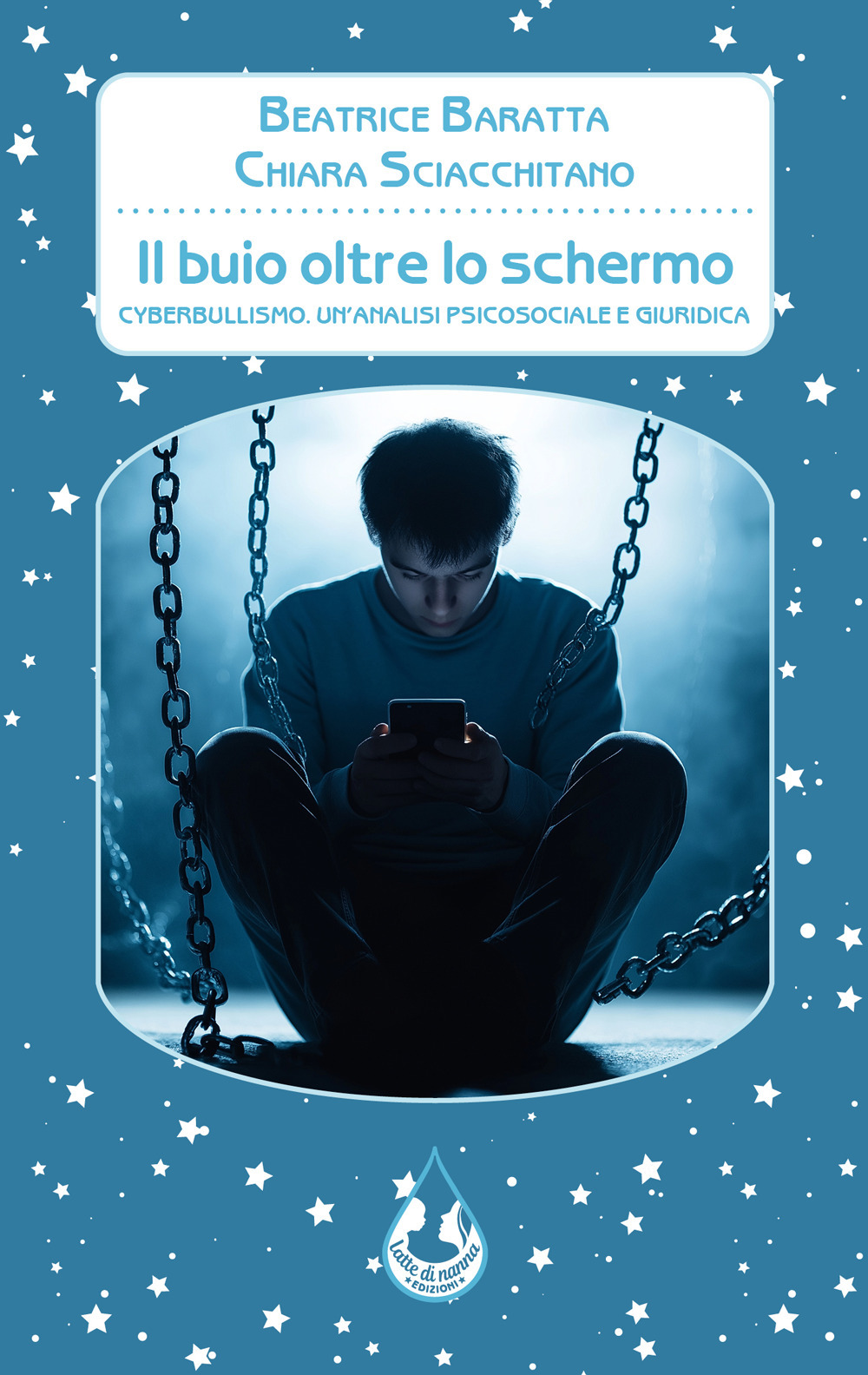 Il buio oltre lo schermo. Cyberbullismo. Un'analisi psicosociale e giuridica