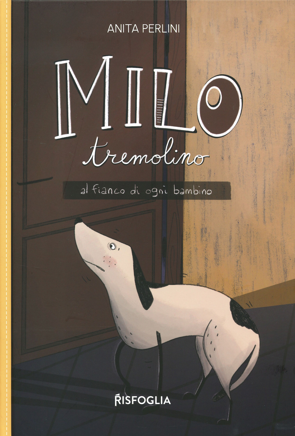 Milo tremolino. Al fianco di ogni bambino