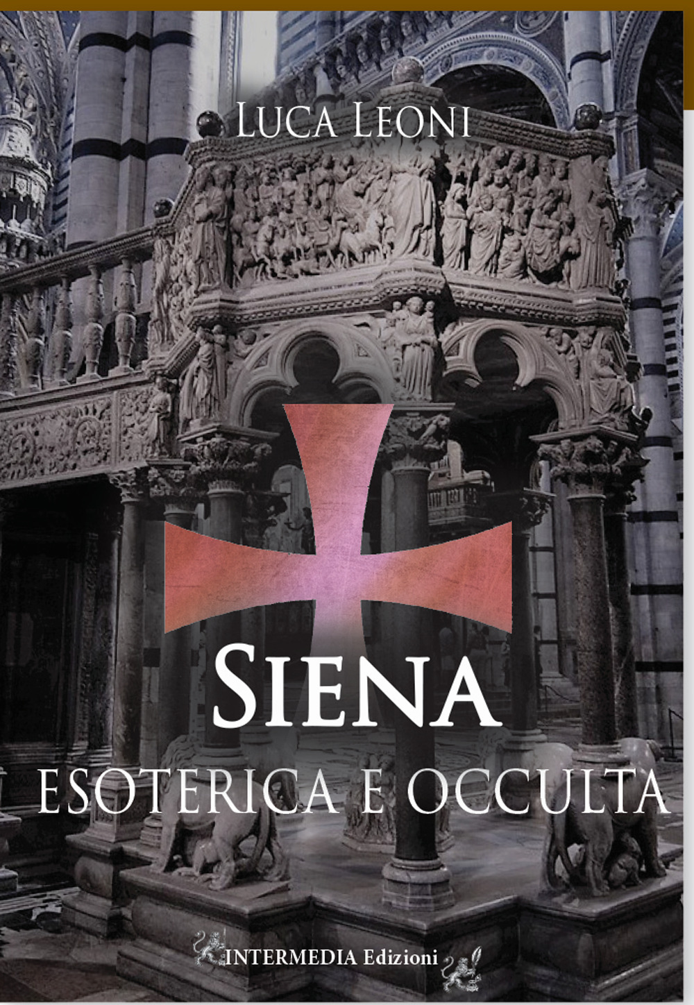 Siena esoterica e occulta