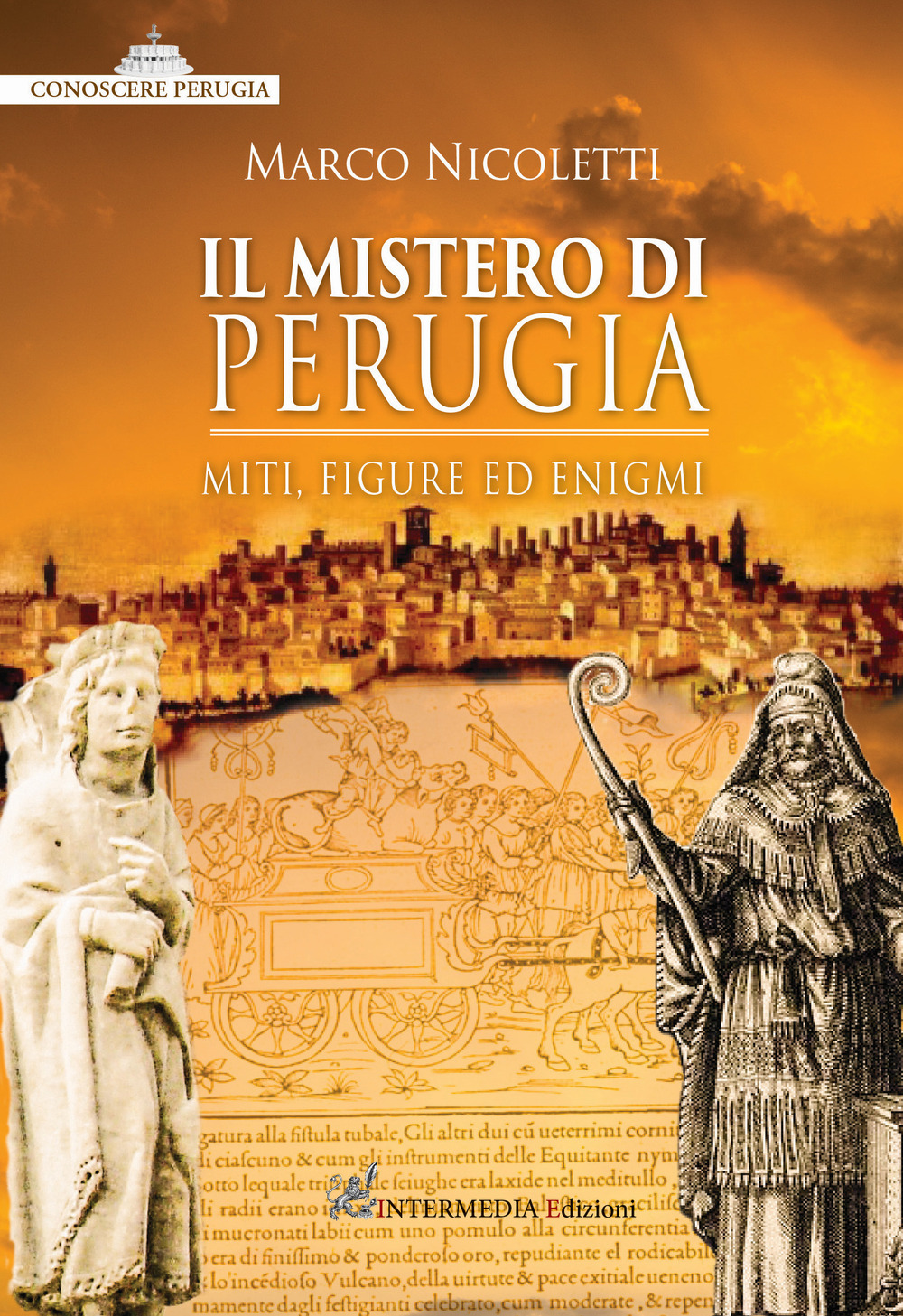 Il mistero di Perugia. Miti, figure ed enigmi