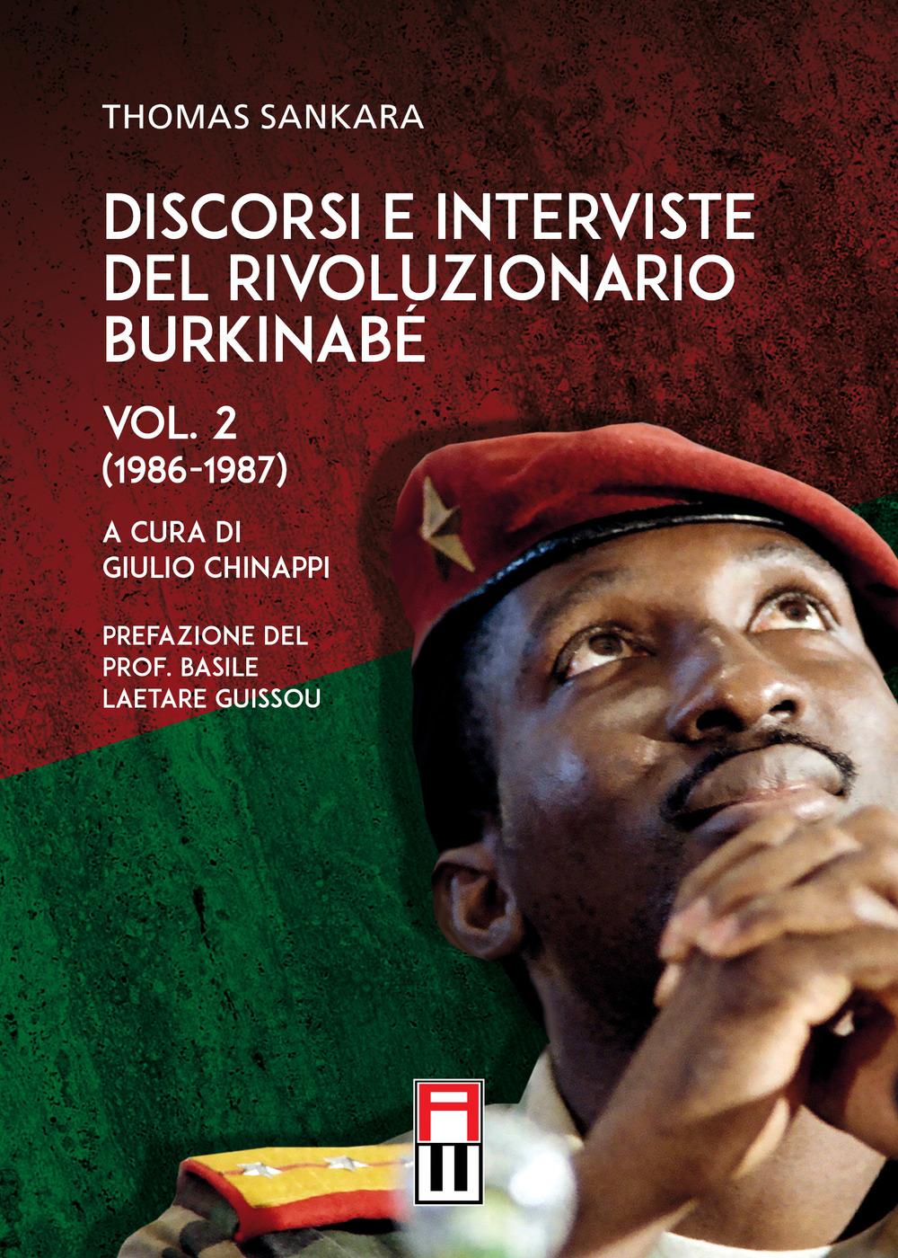 Discorsi e interviste del rivoluzionario burkinabé. Vol. 2: Anni 1986-1987