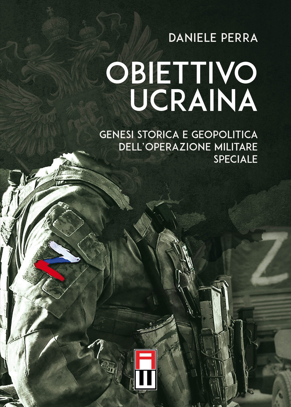 Obiettivo Ucraina. Genesi storica e geopolitica dell’operazione militare speciale