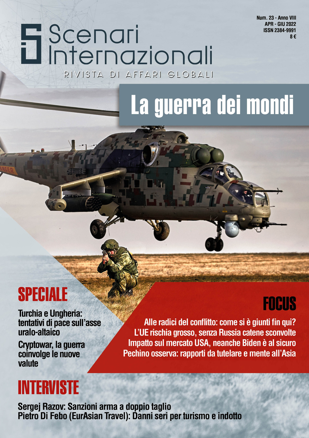 Scenari internazionali. Rivista di affari globali. Vol. 23: La guerra dei mondi