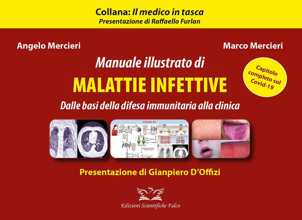 Manuale illustrato di malattie infettive. Dalle basi della difesa immunitaria alla clinica