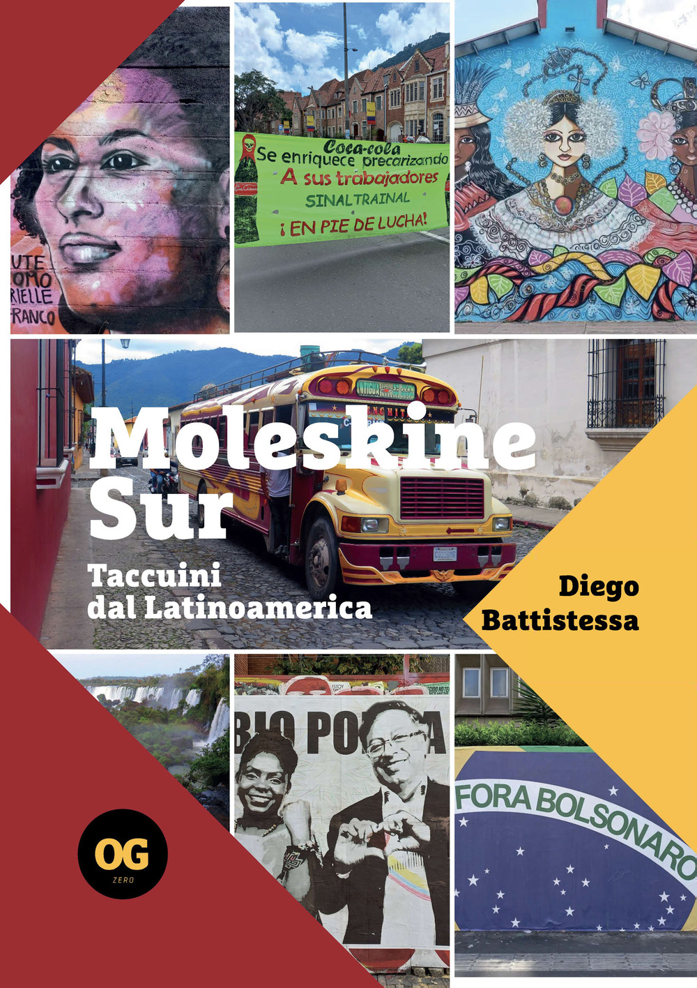 Moleskine Sur. Taccuini dal Latinoamerica