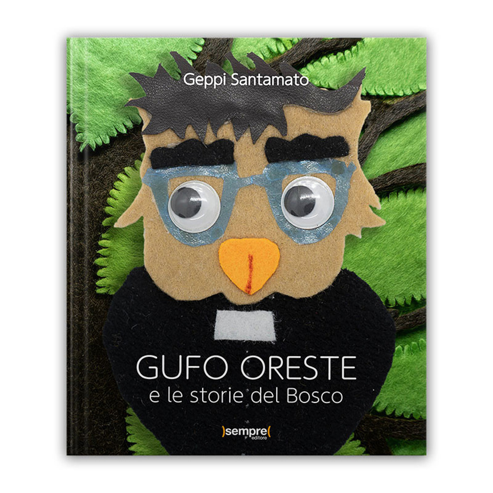 Gufo Oreste e le storie del bosco