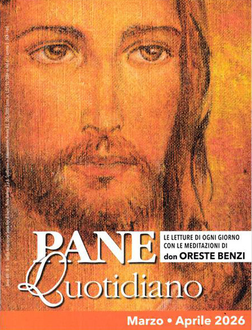 Pane quotidiano. Marzo-Aprile