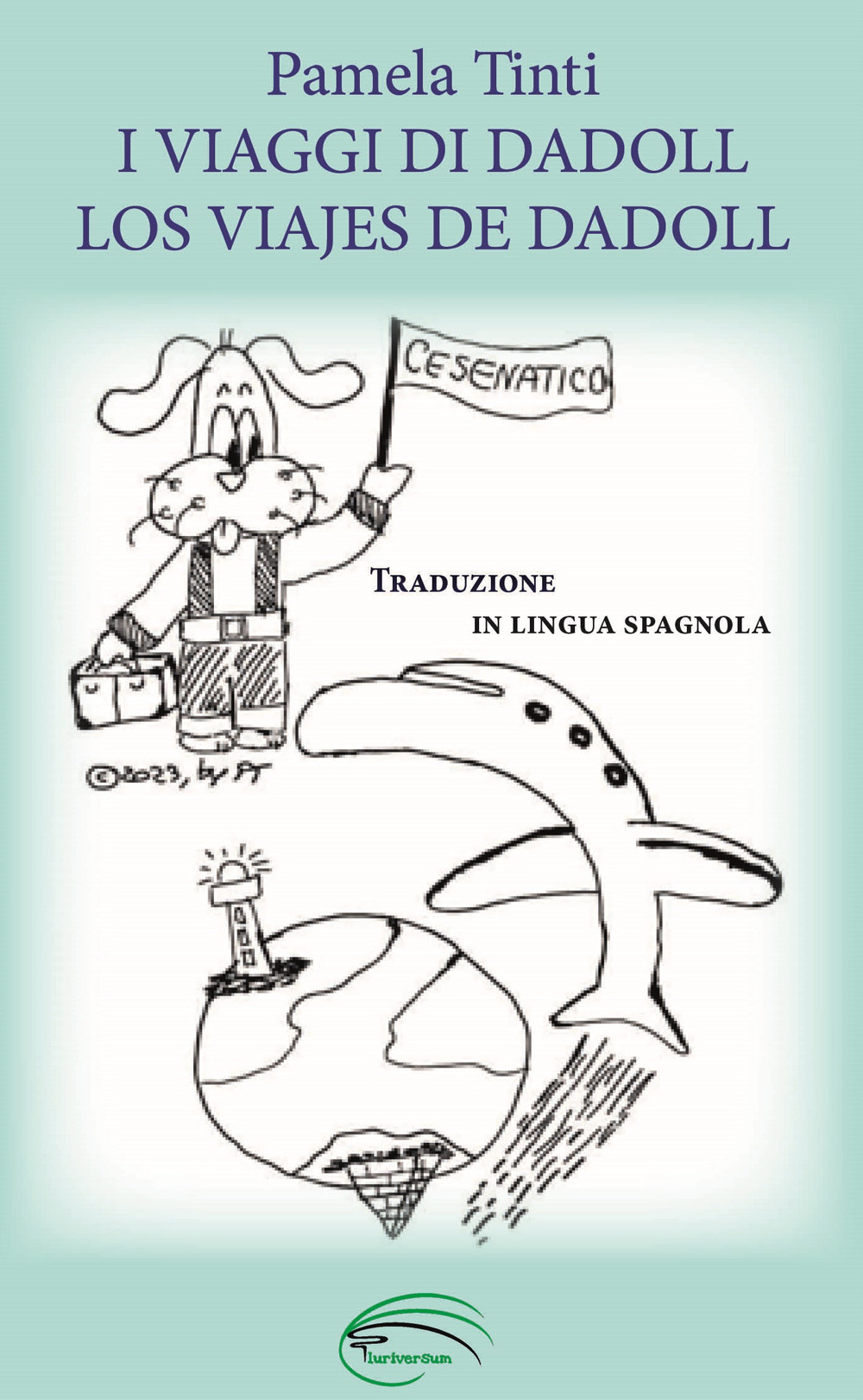 I viaggi di Dadoll-Los Viajes de Dadoll