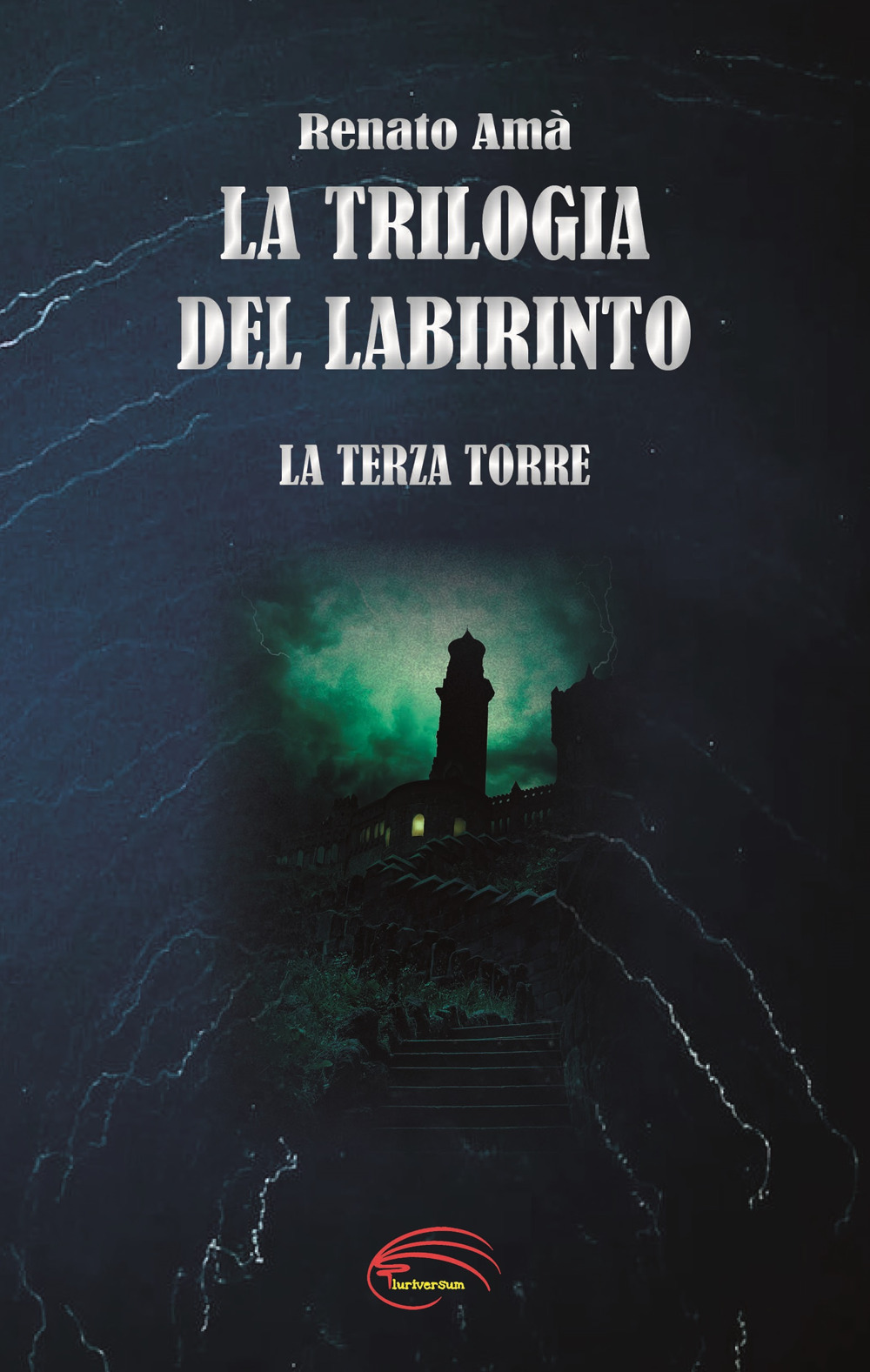 La terza torre. La trilogia del labirinto