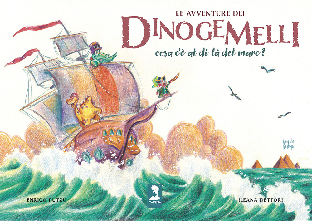 Le avventure dei Dinogemelli. Cosa c'è al di là del mare?