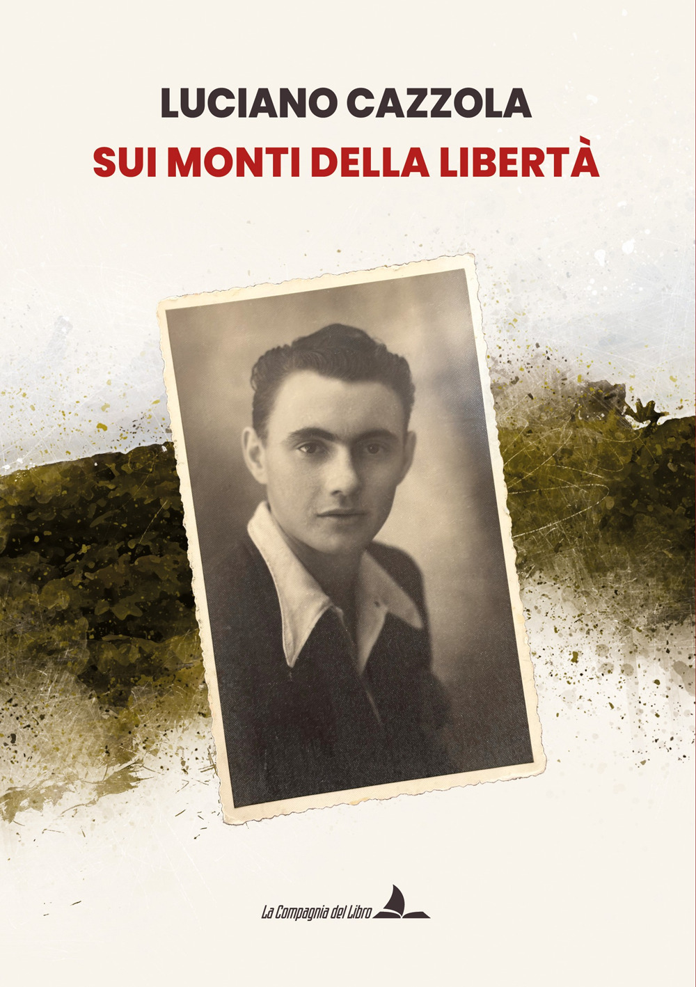 Sui monti della libertà