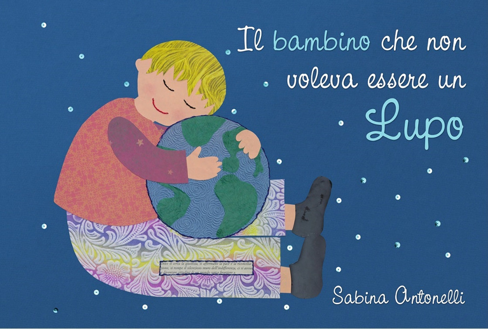 Il bambino che non voleva essere un lupo
