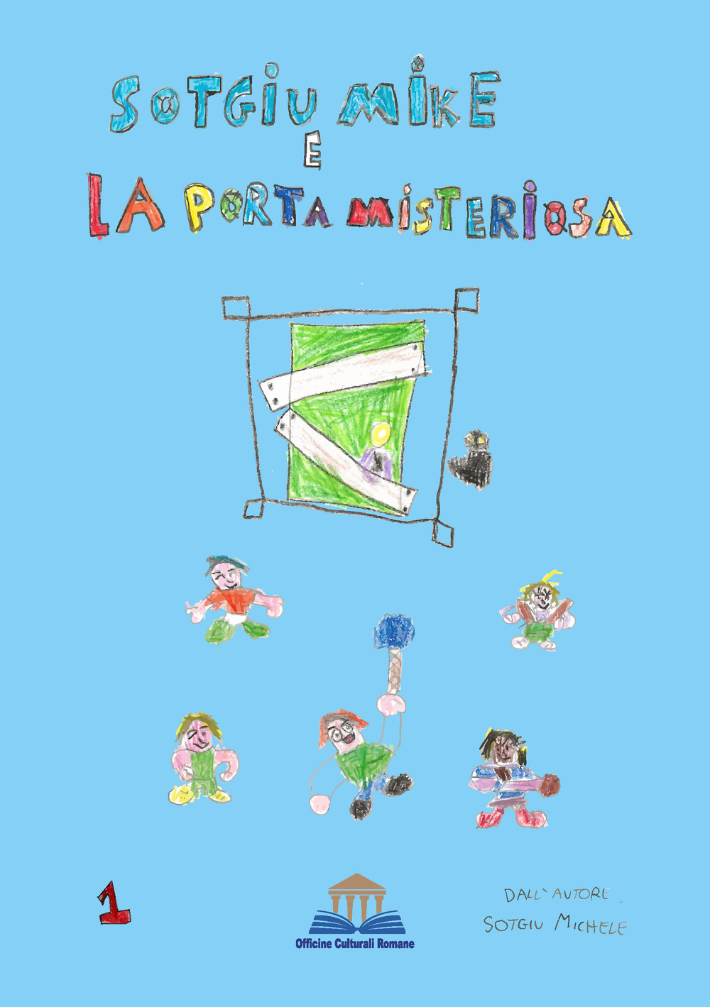 Sotgiu Mike e la porta misteriosa