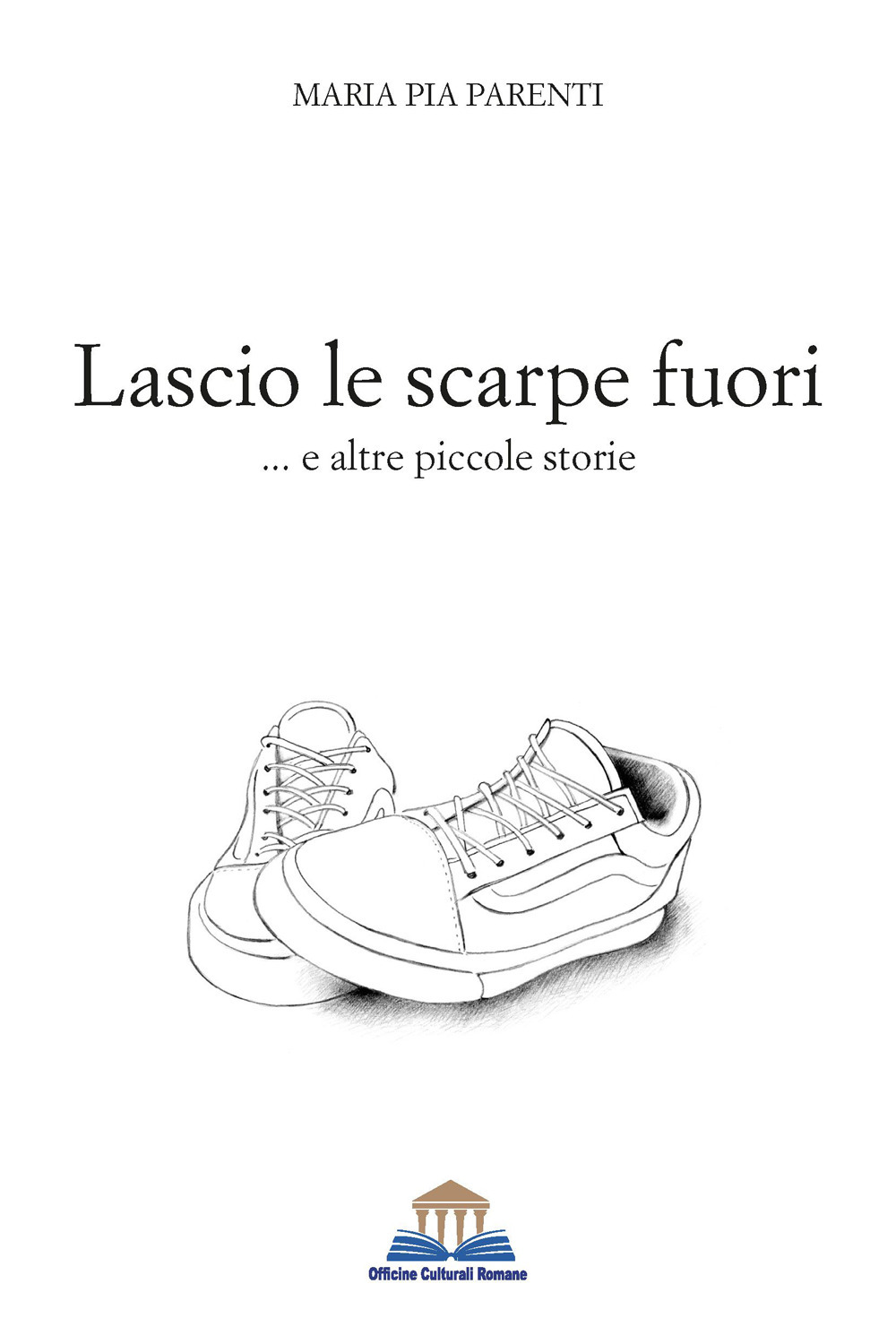 Lascio le scarpe fuori