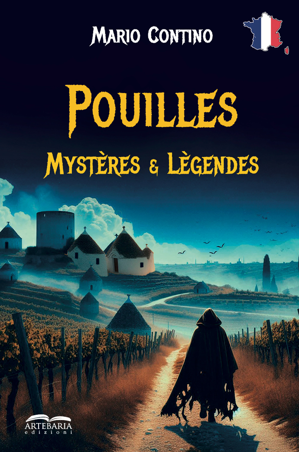 Pouilles, mystères et lègendes